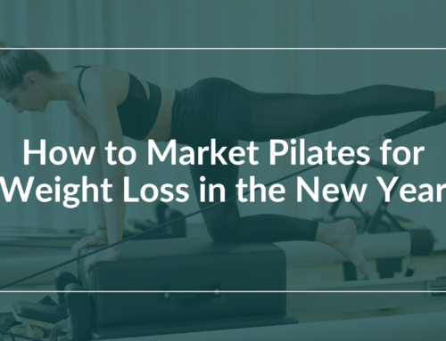 Marketing Pilates Weight Loss Benefits for the New Year