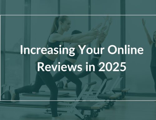 Increasing Your Pilates Studio’s Online Reviews in 2025